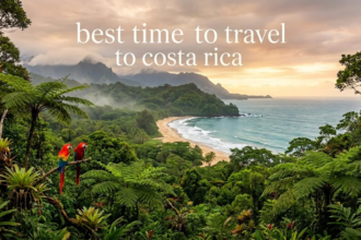 Best Time to Travel to Costa Rica